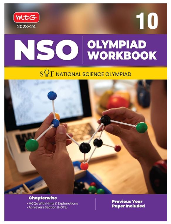 MTG National Science Olympiad (NSO) Workbook for Class 10 - Quick Recap, MCQs, Previous Years Solved Paper and Achievers Section - SOF Olympiad Preparation Books For 2023-2024 Exam